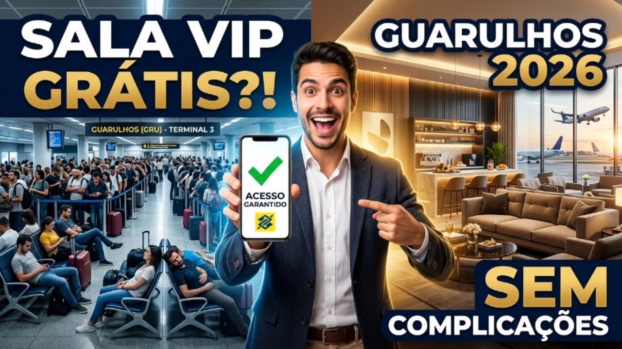 Como Conseguir Acesso à Sala VIP do BB em Guarulhos! Entrada Grátis e Sem Complicação em 2026