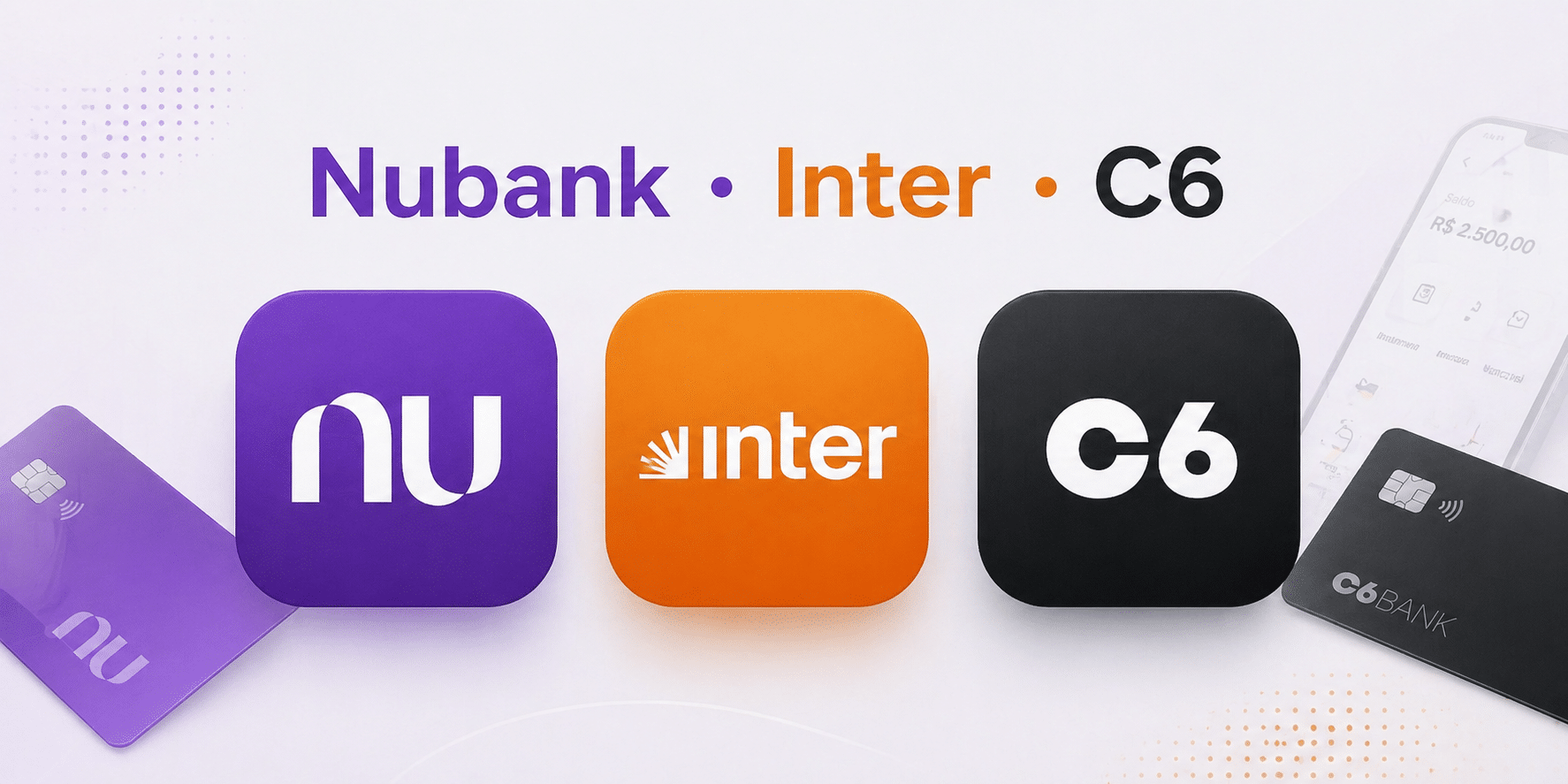 Qual é Melhor: Nubank, Inter ou C6? Veja Quem Oferece Maior Limite de Crédito Hoje
