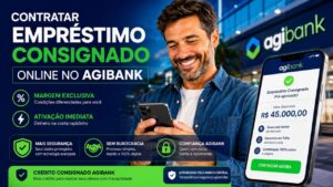 CONTRATAR EMPRÉSTIMO CONSIGNADO ONLINE NO AGIBANK COM MARGEM EXCLUSIVA E ATIVAÇÃO IMEDIATA