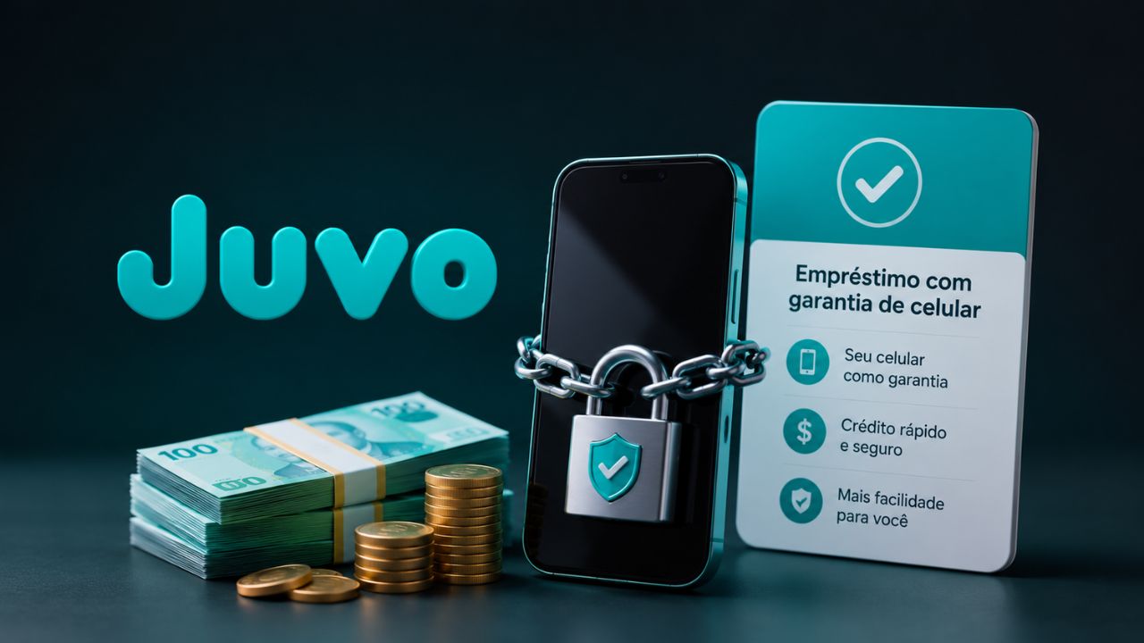 Juvo crédito: como funciona o empréstimo com garantia de celular